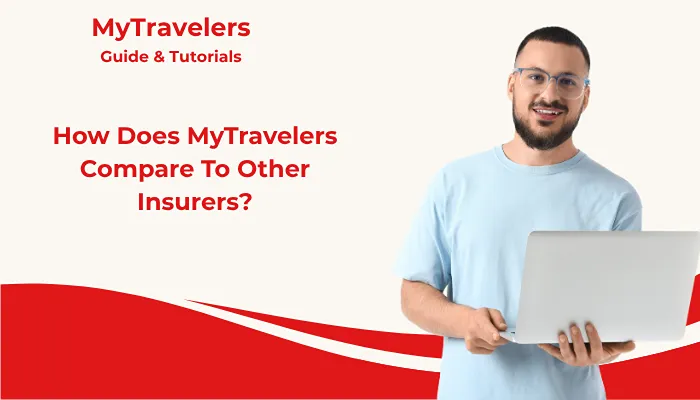How Does MyTravelers Compare To Other Insurers?