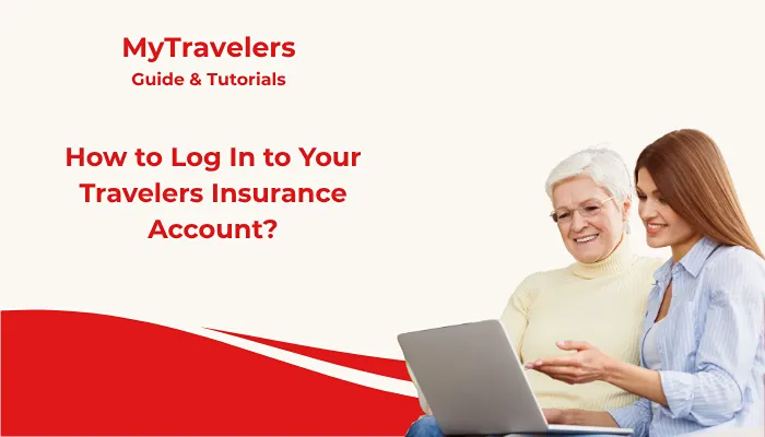 How to Log In to Your Travelers Insurance Account? How to Log In to Your Travelers Insurance Account?