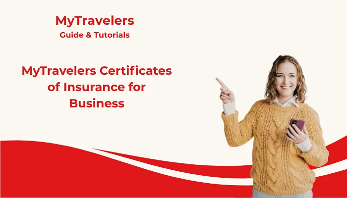MyTravelers Certificates of Insurance for Business MyTravelers Certificates of Insurance for Business